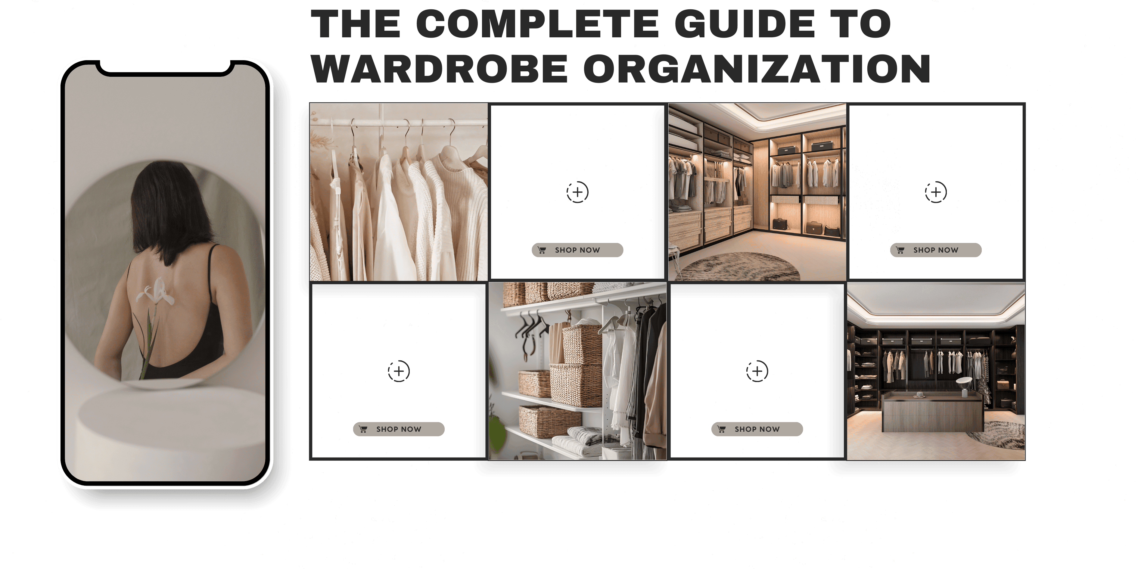 The Complete Guide to Wardrobe Organization: Transform Your Closet